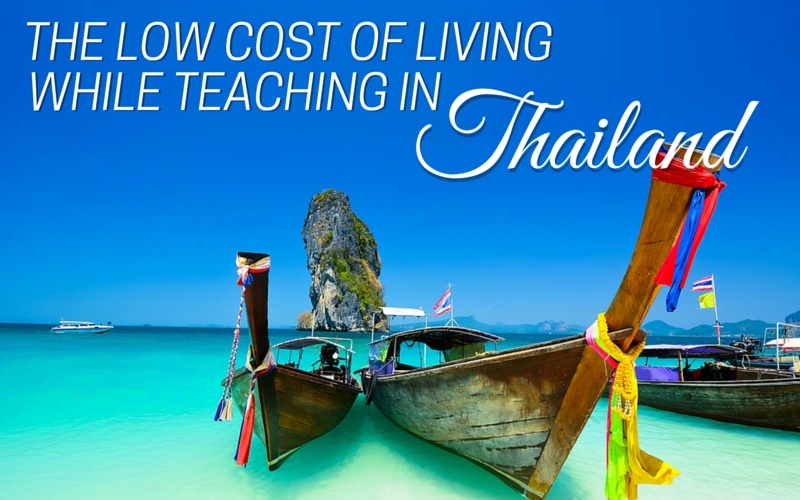 The low cost of living while teaching in Thailand