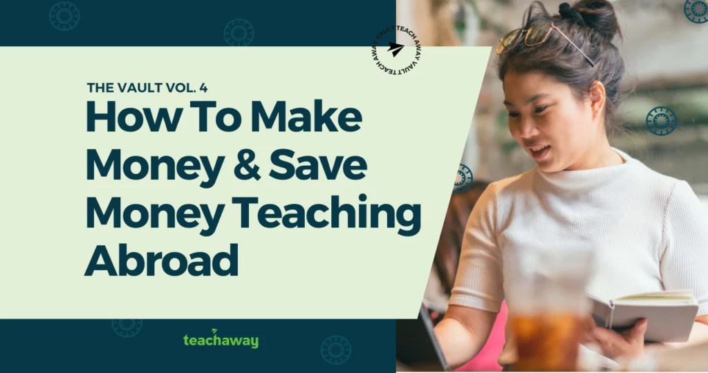 teacher making money and saving money teaching abroad