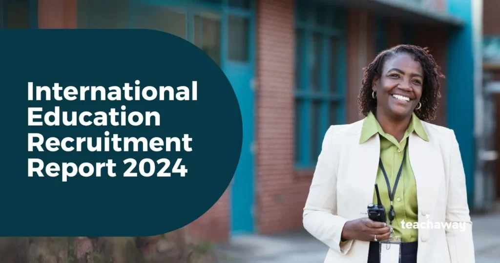 school leaders downloading the international education recruitment report 2024 by teach away