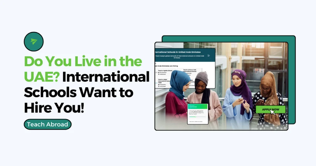 local teachers in the UAE applying for international teaching jobs with teach away