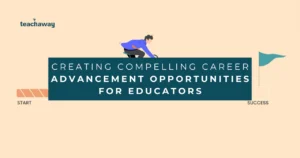 teacher career advancement strategy for recruiters blog banner