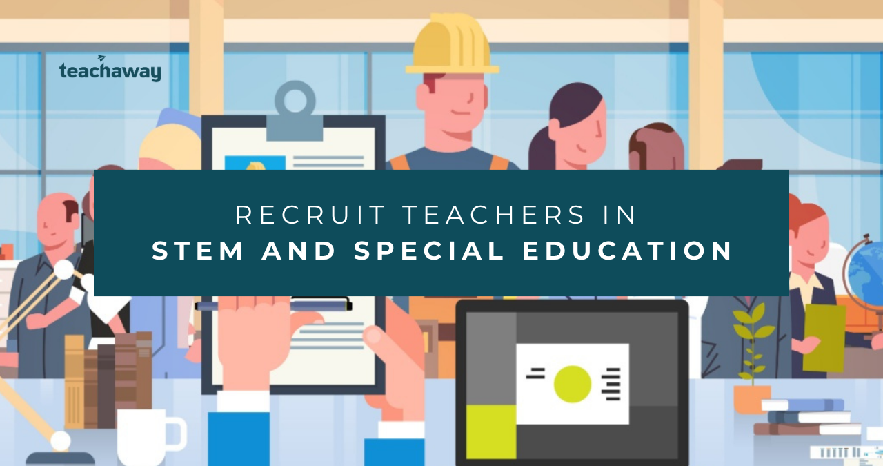recruiting stem and special education teachers